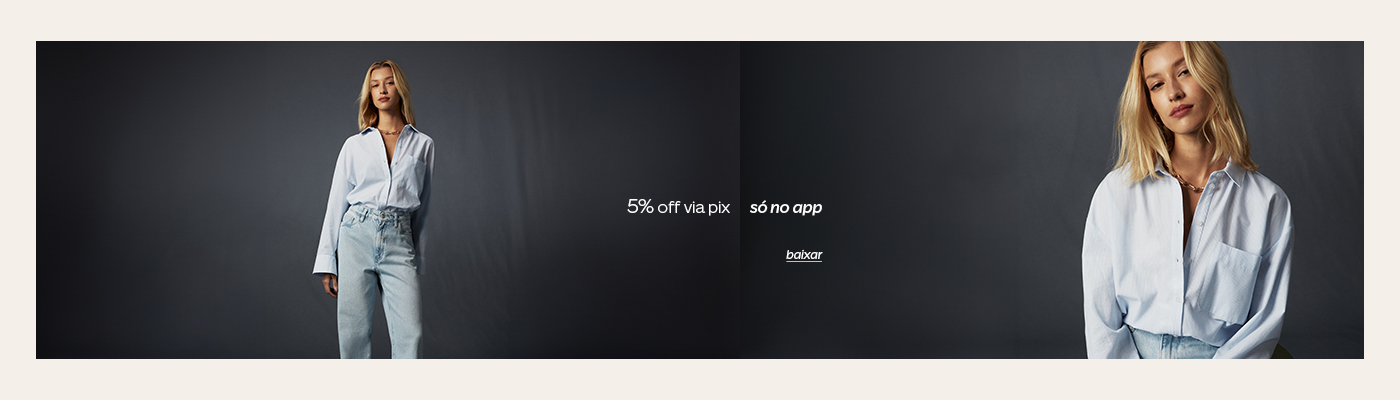 Shoulder - 5% off via pix - só no app